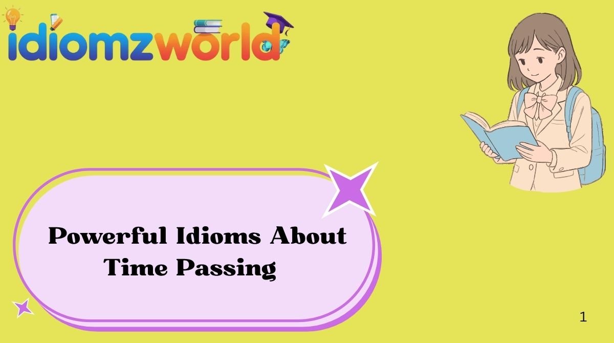powerful-idioms-about-time-passing