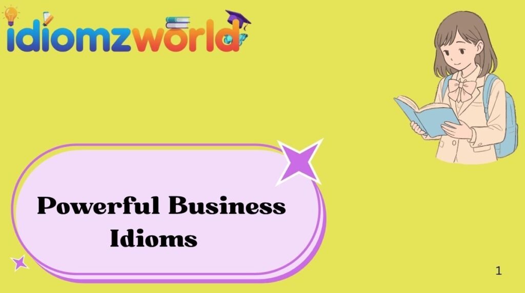 Powerful Business Idioms