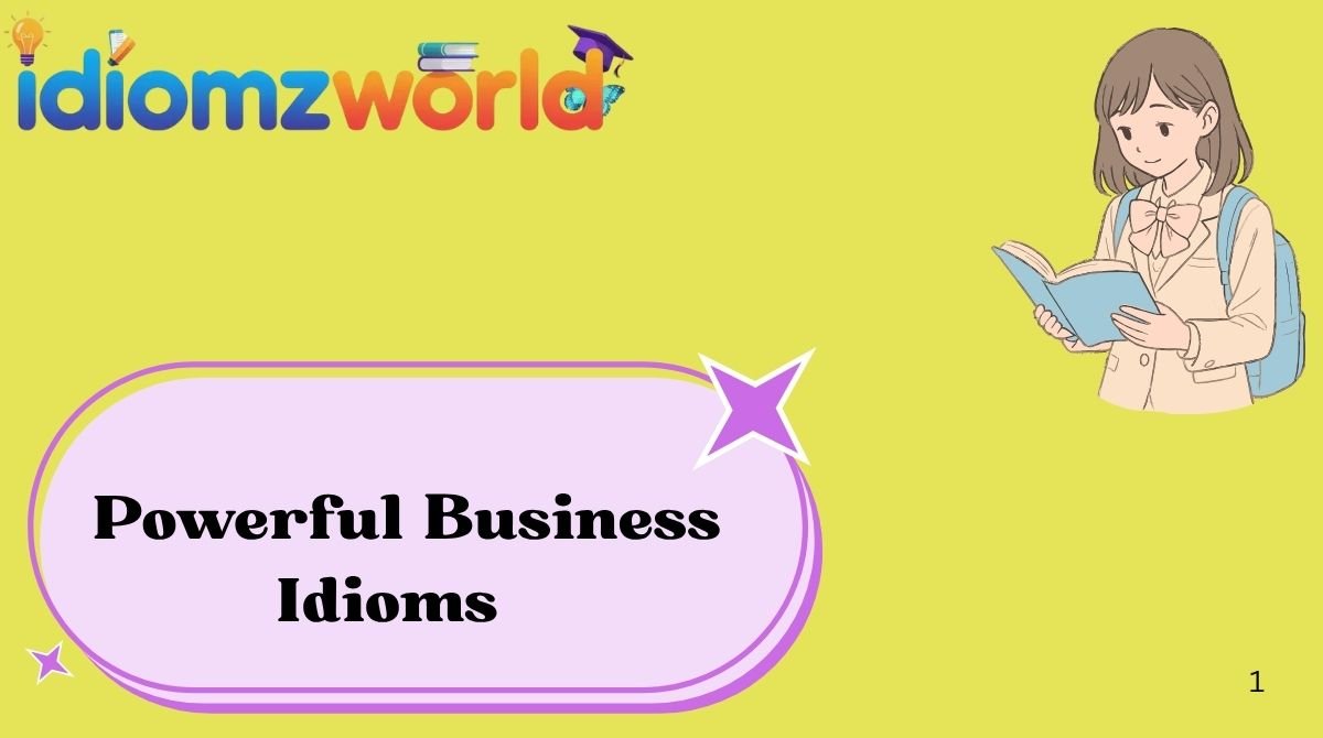 Powerful Business Idioms