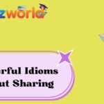 Powerful Idioms About Sharing