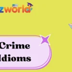 Crime Idioms