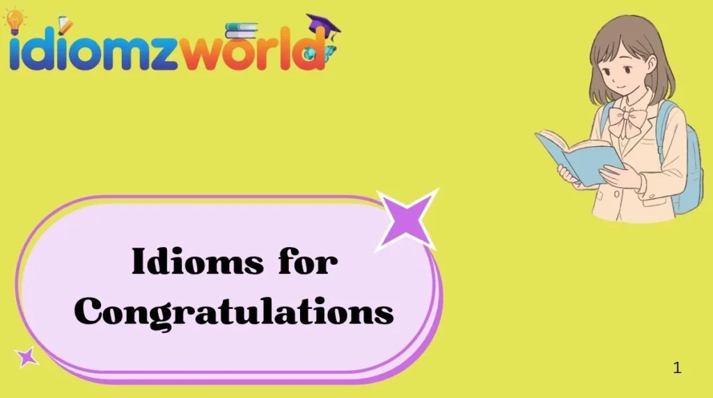 Idioms for Congratulations
