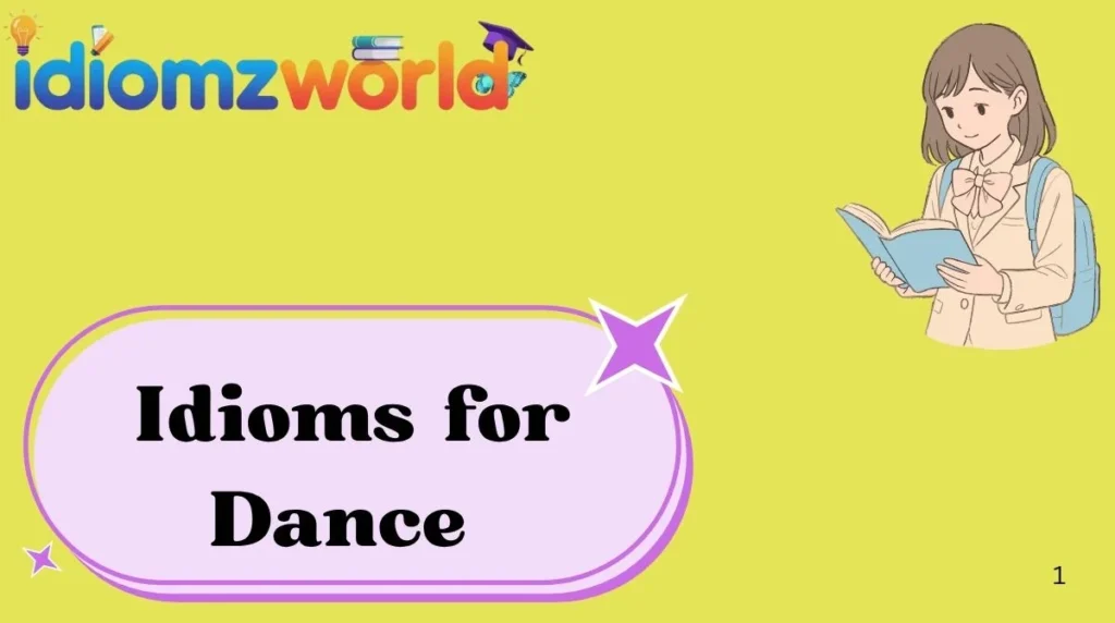 Idioms for Dance