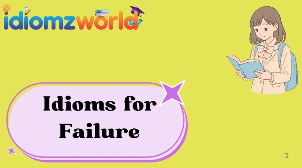 Idioms for Failure