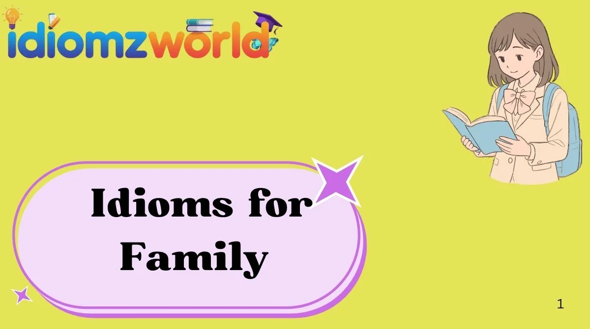 Idioms for Family