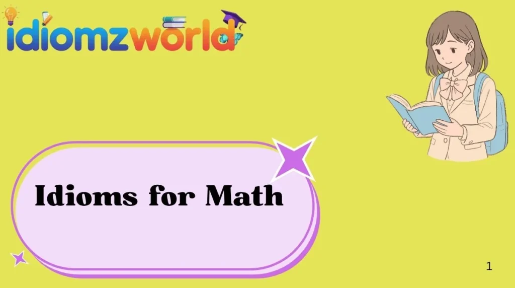 Idioms for Math