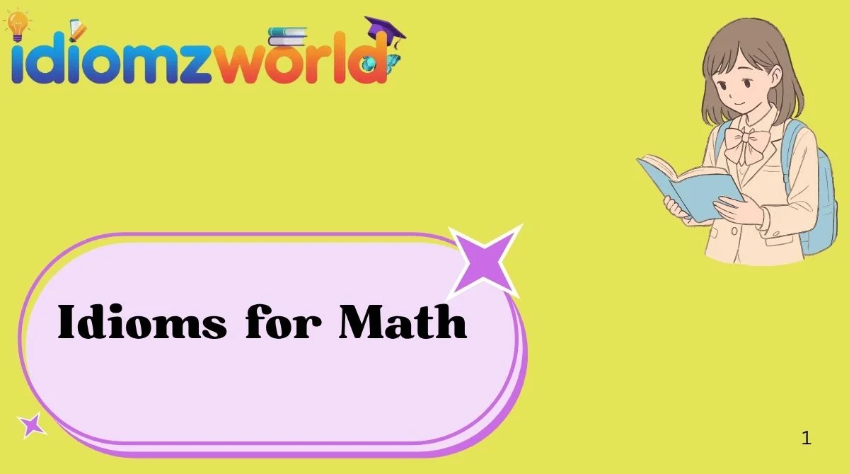 Idioms for Math