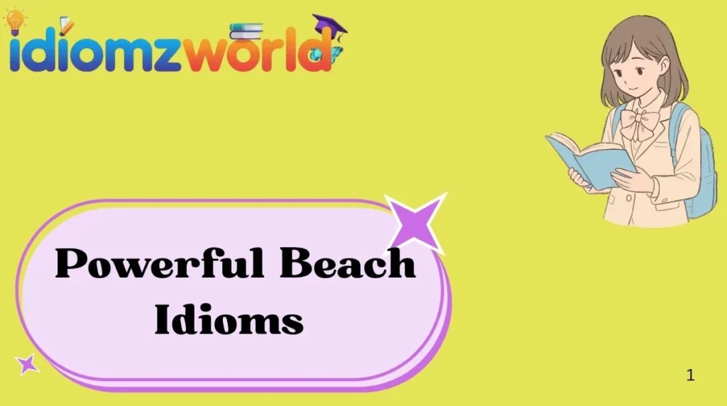 Powerful Beach Idioms