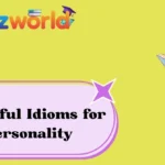 Powerful Idioms for Personality