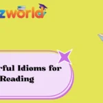 Powerful Idioms for Reading