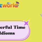 Powerful Time Idioms