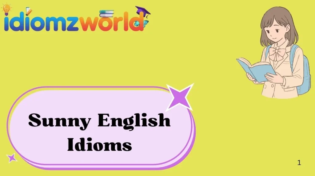Sunny English Idioms