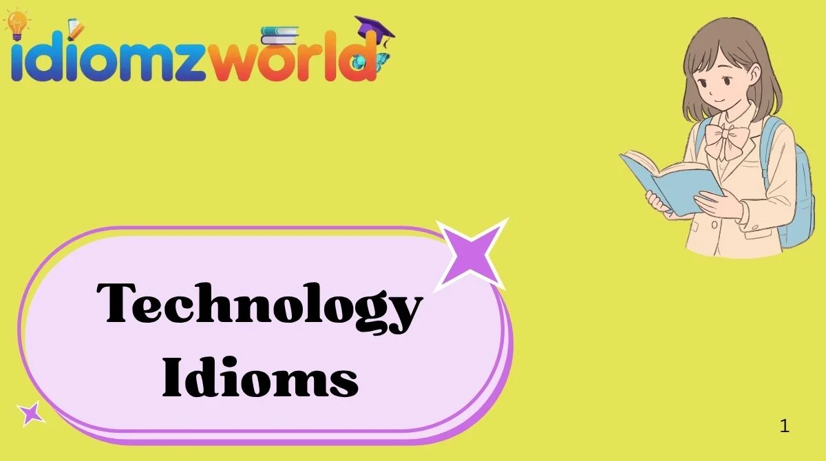 Technology Idioms