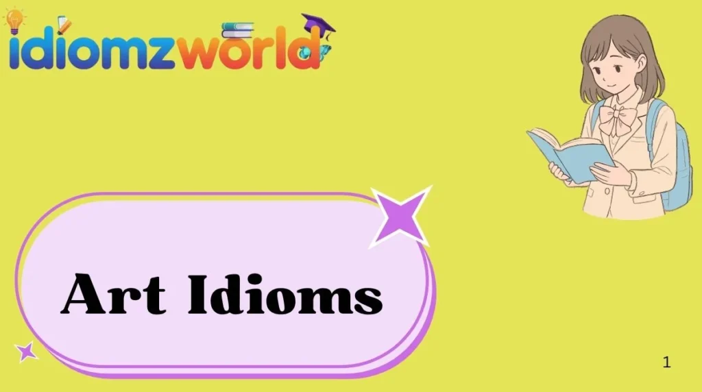 Art Idioms