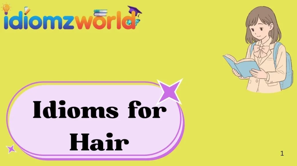 Idioms for Hair