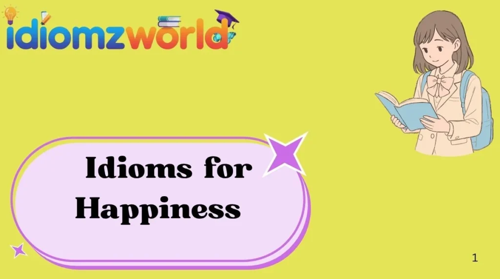 Idioms for Happiness