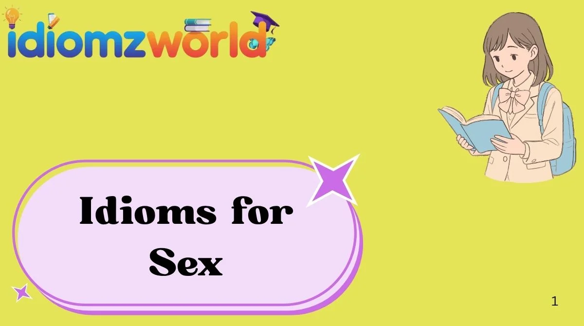 Idioms for Sex