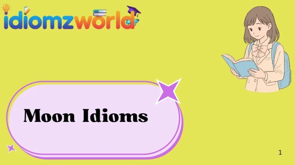Moon Idioms