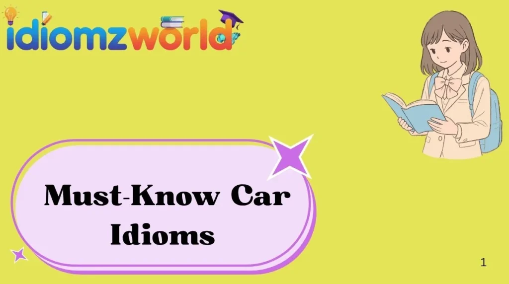 Must-Know Car Idioms