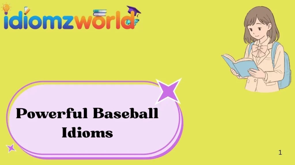 Powerful Baseball Idioms