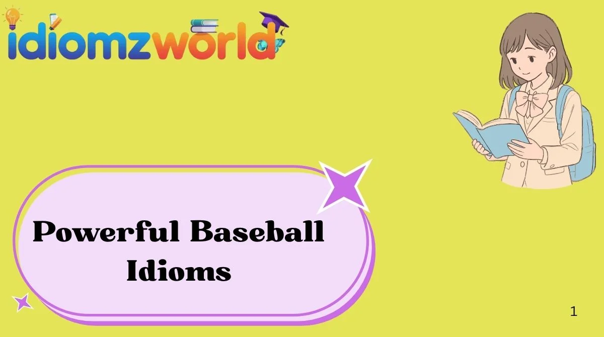 Powerful Baseball Idioms