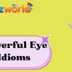 Powerful Eye Idioms