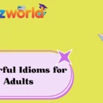 Powerful Idioms for Adults