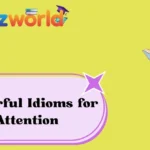 Powerful Idioms for Attention