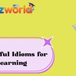 Powerful Idioms for Learning