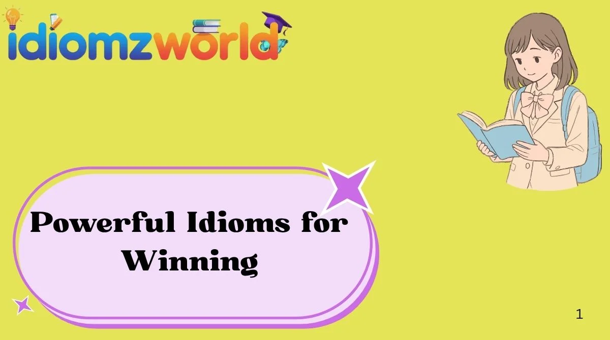 Powerful Idioms for Winning