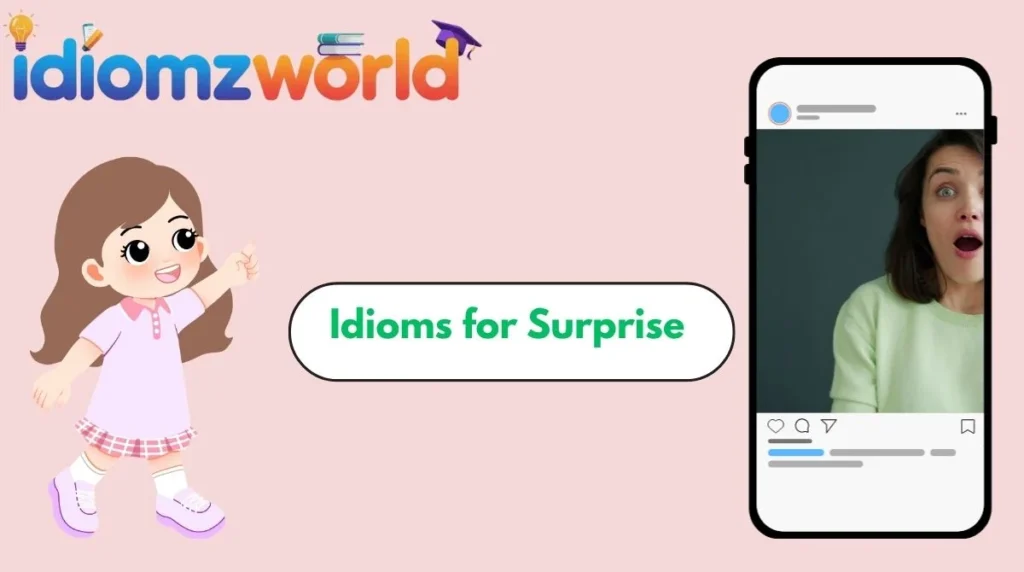 Idioms for Surprise