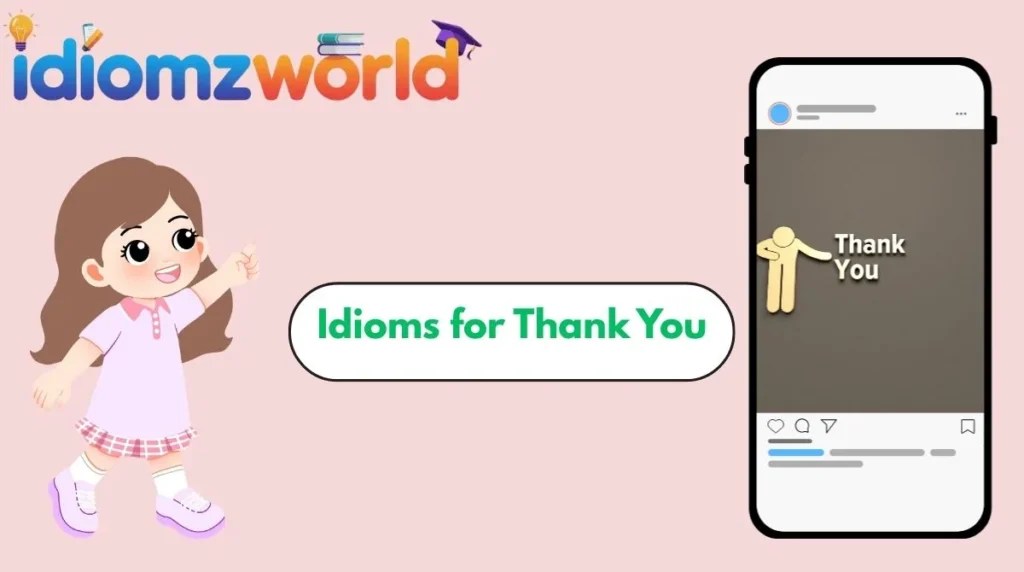 Idioms for Thank You