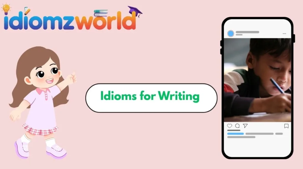 Idioms for Writing