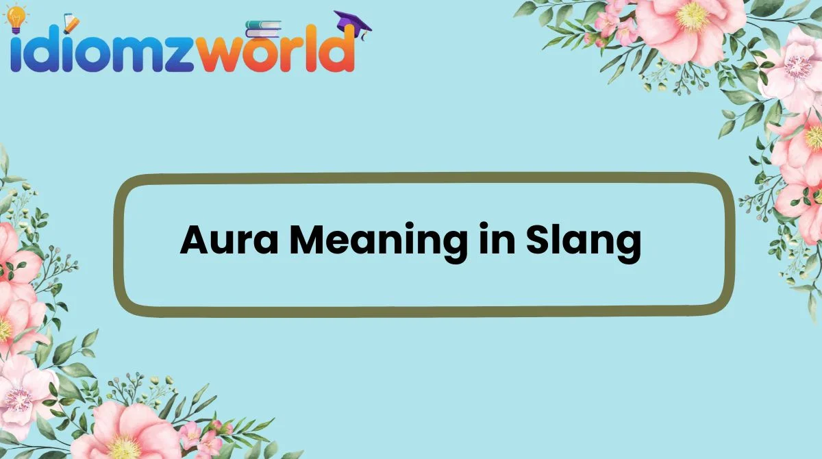 Aura Meaning in Slang