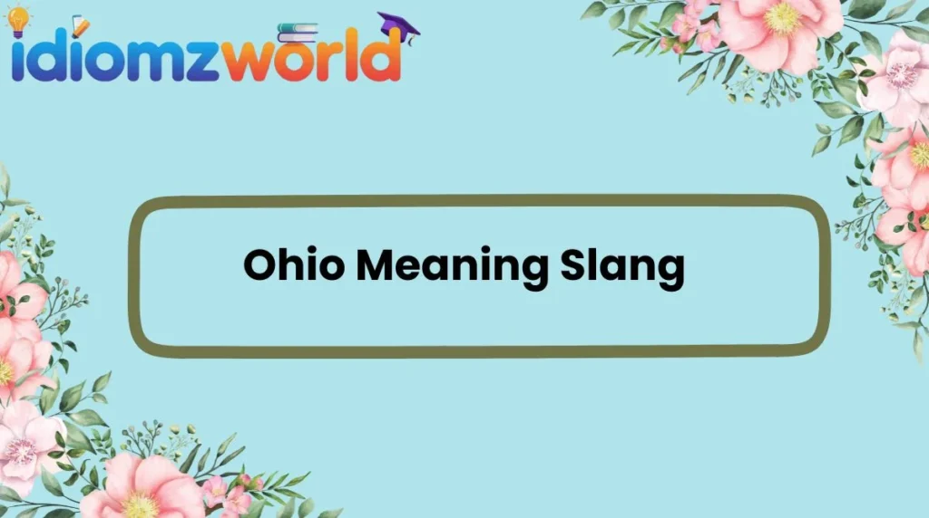 Ohio Meaning Slang