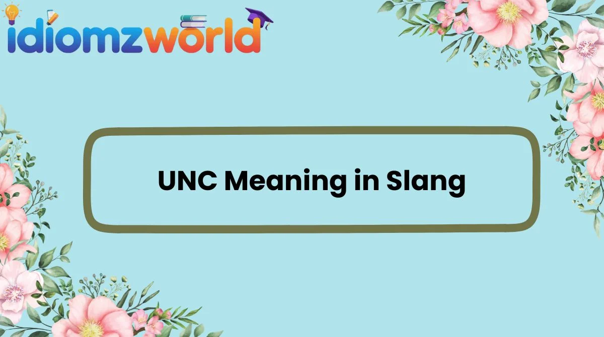 UNC Meaning in Slang